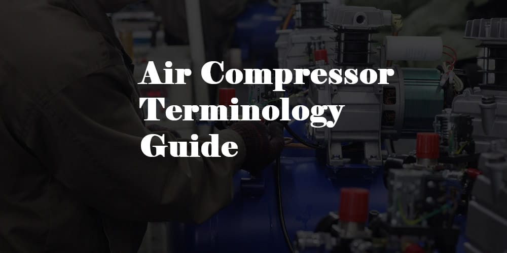 Guide terminologique des compresseurs d'air