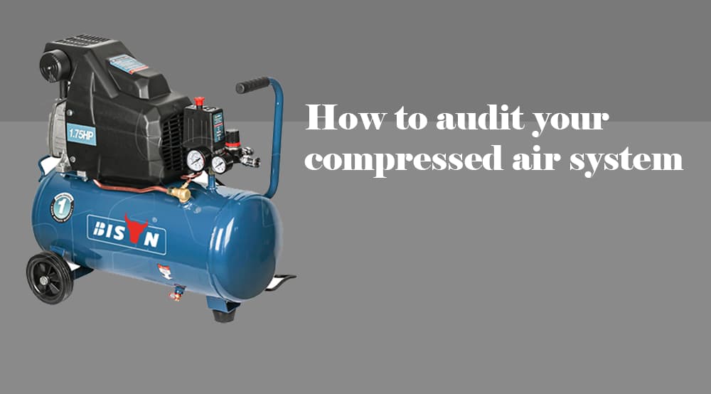 How to audit your compressed air system